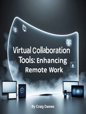 cover image of Virtual Collaboration Tools
